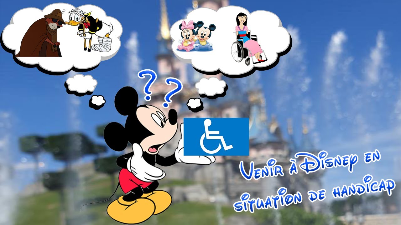 VENIR A DISNEYLAND PARIS EN SITUATION DE HANDICAP : LES NOUVELLES CONDITIONS D'ACCESSIBILITE