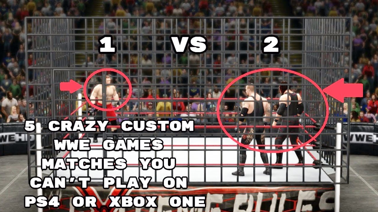5 Crazy Custom WWE Games Match Types You Can't Play On PS4 Or Xbox One