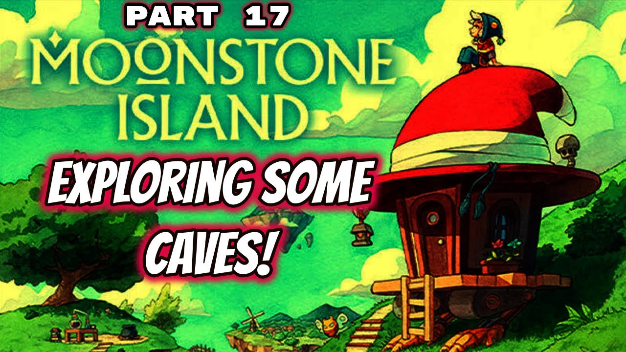 MOONSTONE ISLAND PART 17, NO COMMENTS! EXPLORING SOME CAVES!