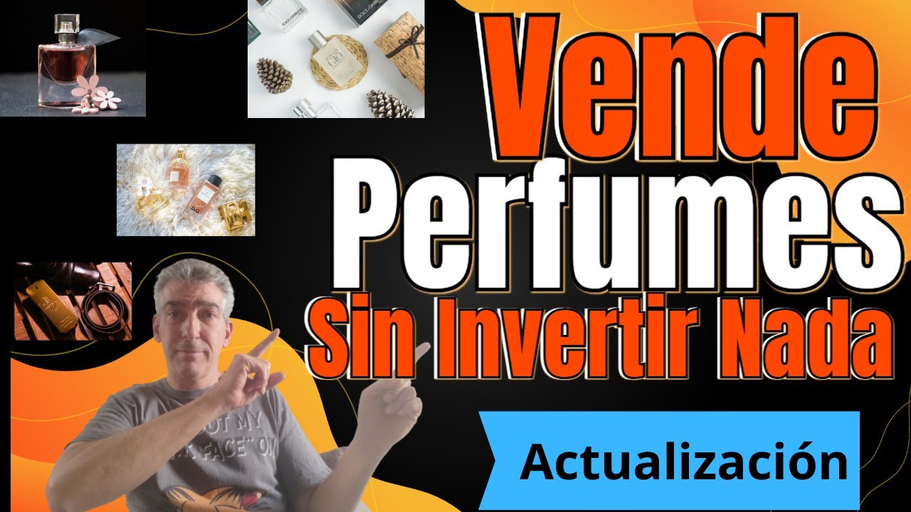 Inicia tu Negocio de Perfumes Originales Sin Inversi&oacute;n: Actualizaci&oacute;n