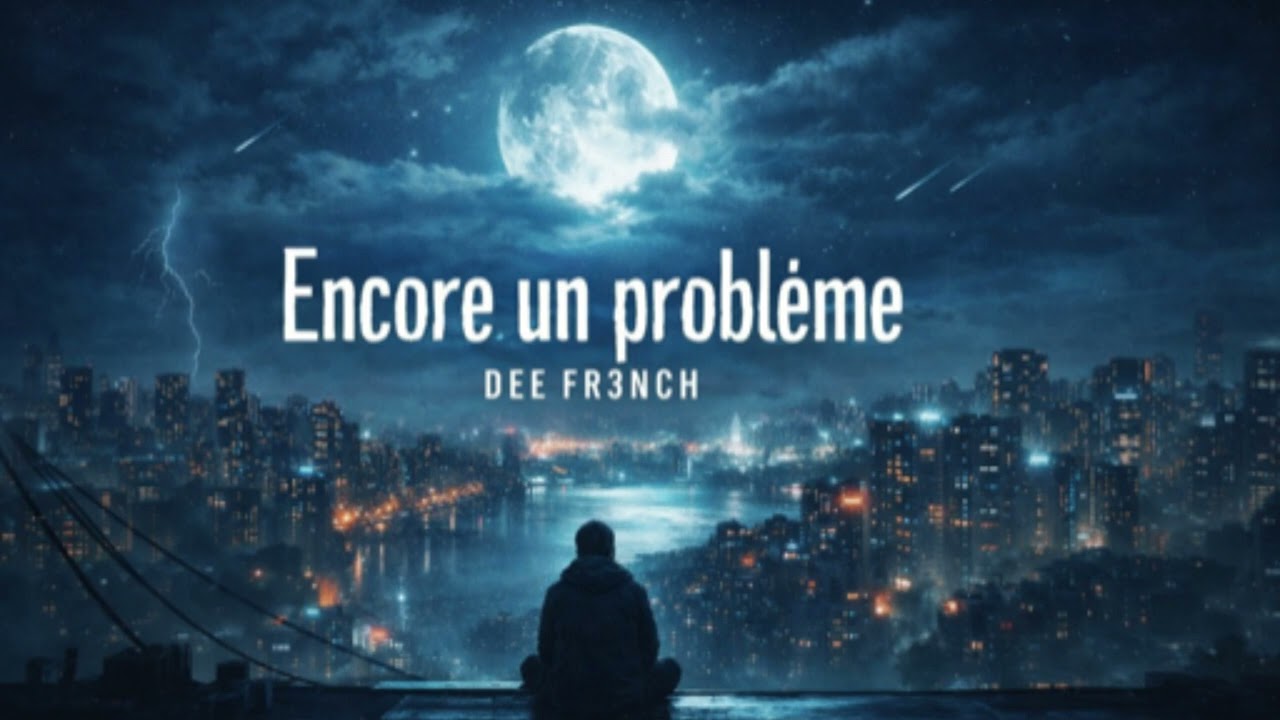 Dee Fr3nch - Encore un problème (Prod. By Bro Connexion x Nesko)