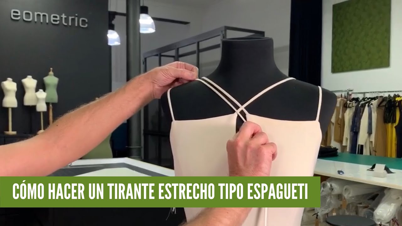 Cómo hacer un tirante estrecho tipo espagueti - 09 by EOMETRIC - Trucos Maestros 09. (ENG SUBTITLES)