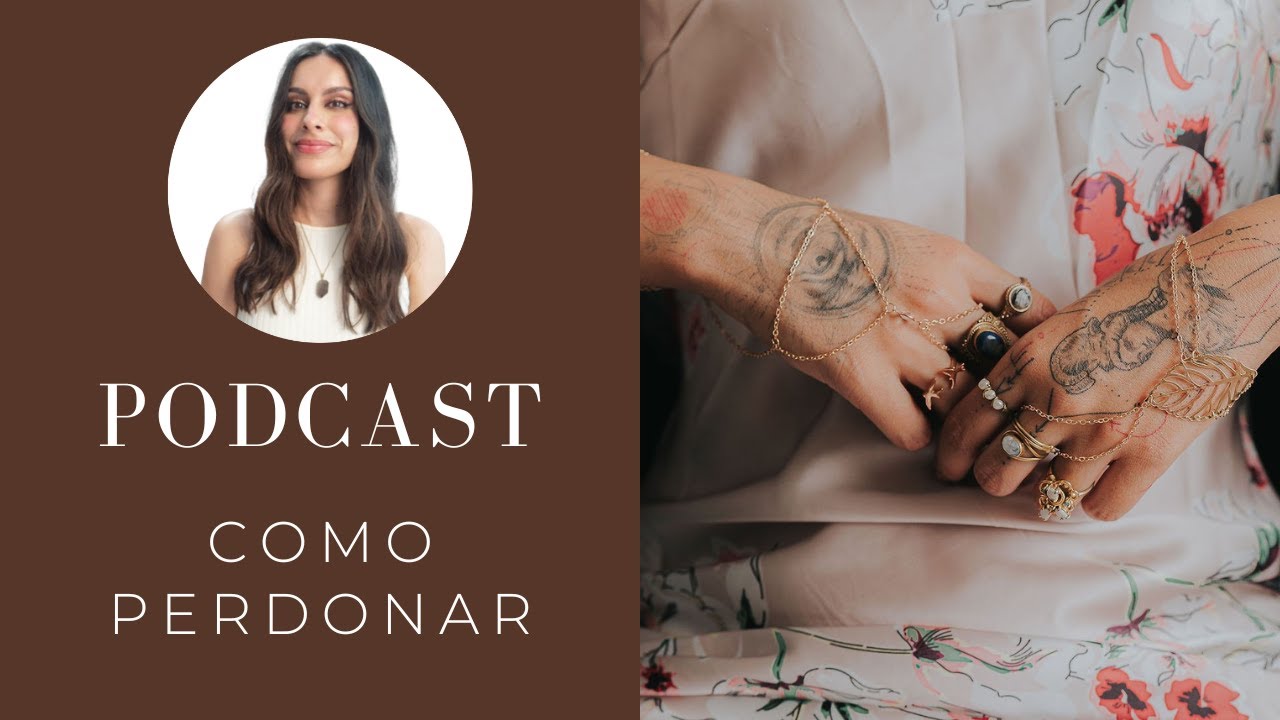 Como Perdonar _  PODCAST