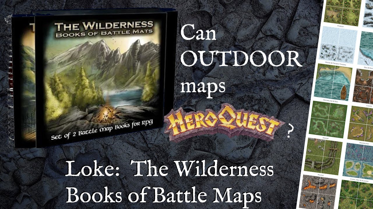 The WILDERNESS Book of Battle Maps by Loke Review || Can it HeroQuest?