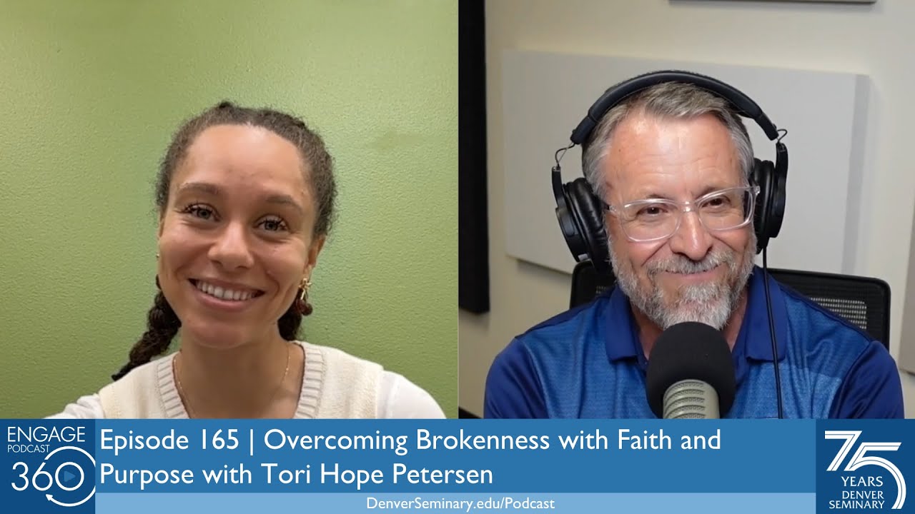 Engage360 Episode 165 | Overcoming Brokenness with Faith and Purpose