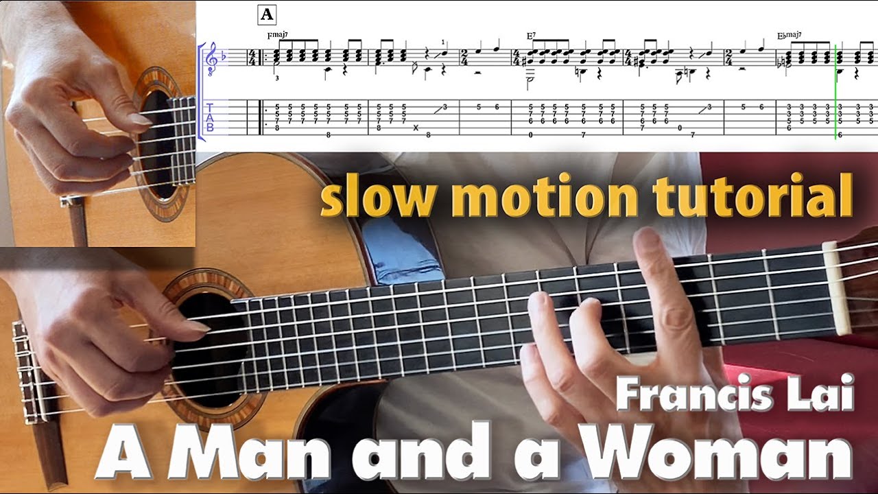 A MAN AND A WOMAN fingerstyle guitar tab tutorial SLOMO