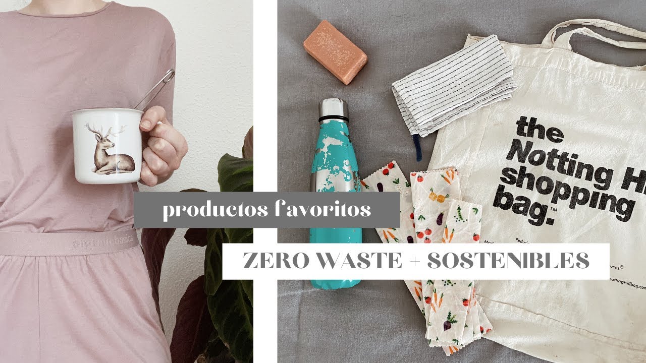 Mis productos ZERO WASTE y SOSTENIBLES favoritos 🌾