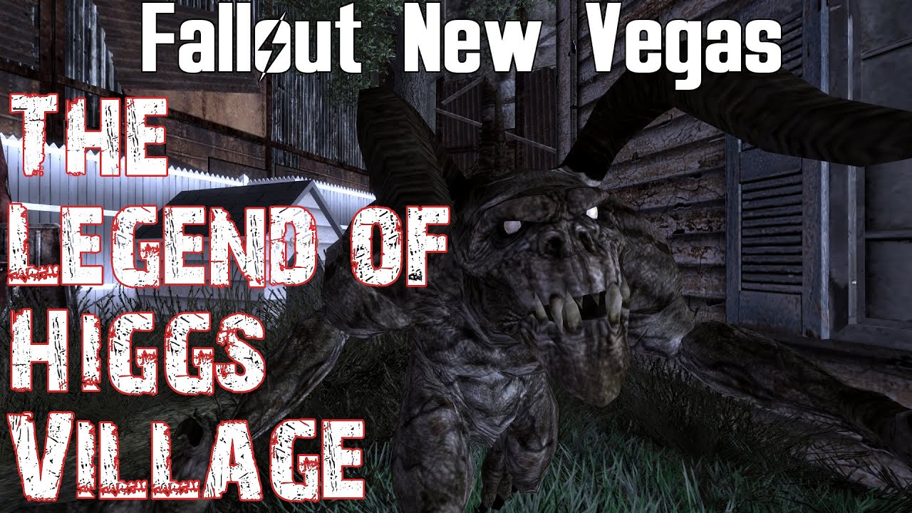 Fallout New Vegas  The Legend of Higgs Village