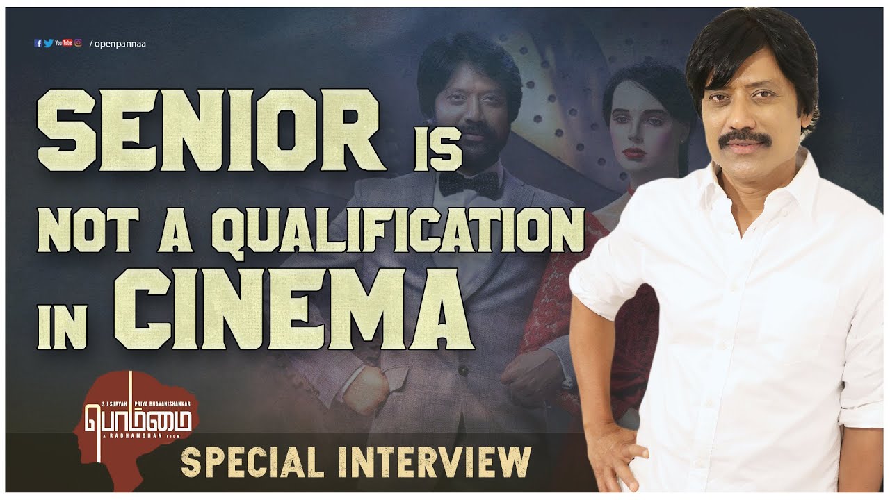 SENIOR is not a qualification in CINEMA industry - SJ Suryah | Bommai special  | Vj Abishek