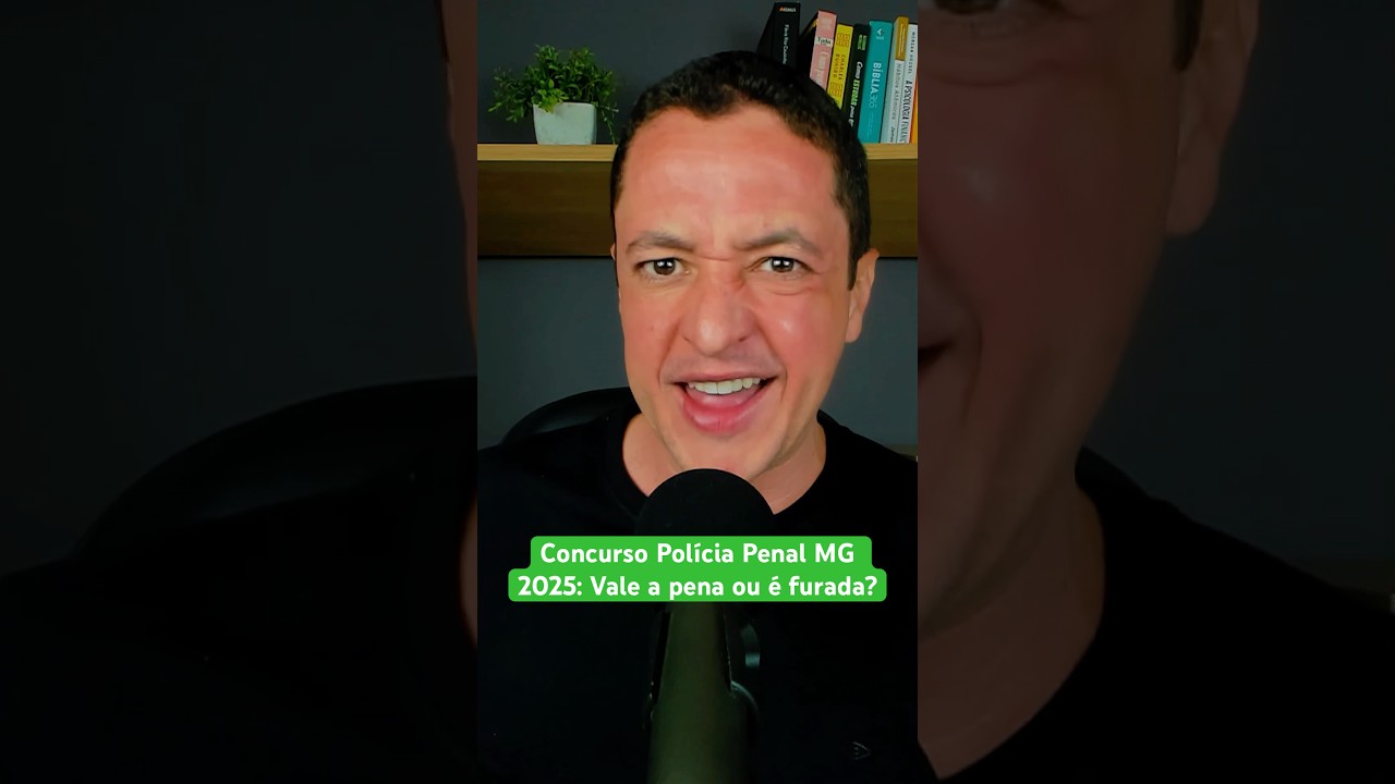 Concurso Polícia Penal MG 2025: Vale a pena ou é FURADA?
