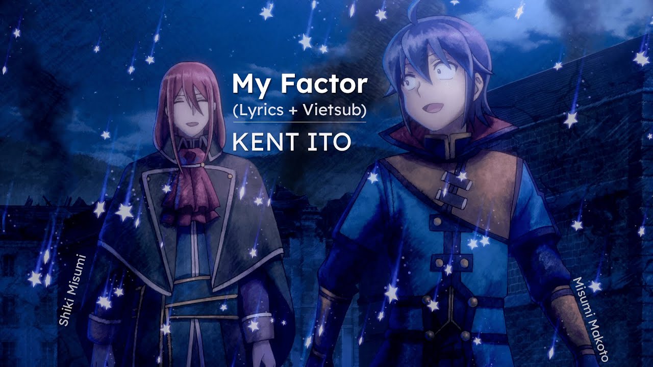 My Factor (Lyrics + Vietsub)