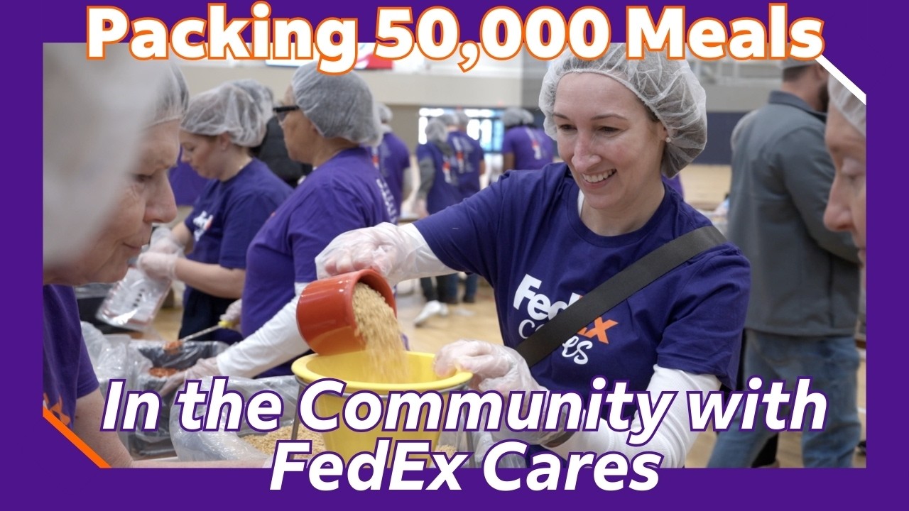 Packing 50,000 Meals: In the Community with FedEx Cares