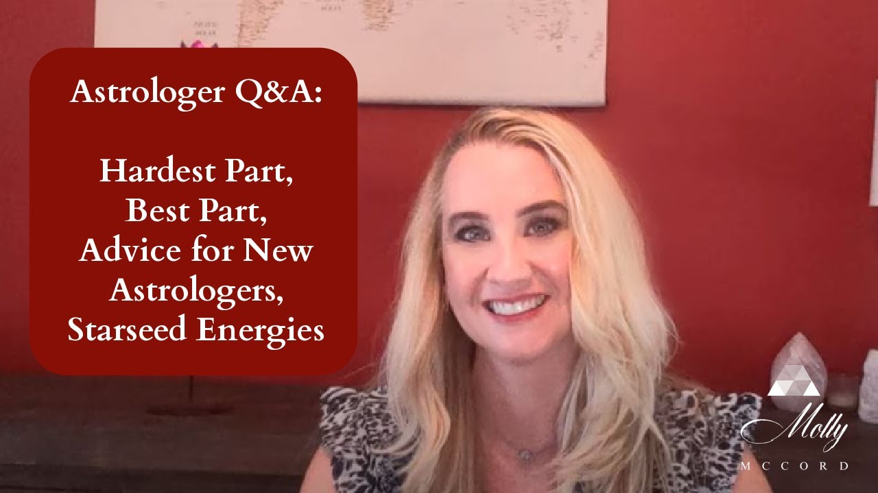 Astrologer Q&A ~ Hardest Part, Best Part, Advice For New Astrologers, Starseed Energies, More