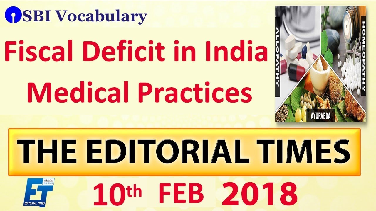 Fiscal Deficit In India | The Hindu | The Editorial Times | 10th Feb 2018 | UPSC | SSC | Bank