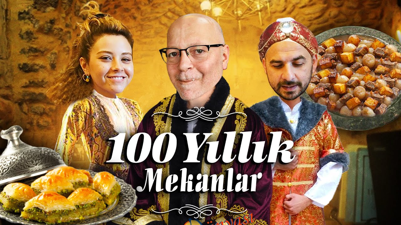 Padişah Yemeklerini Tattık! | 100 Yıllık Mekanlar