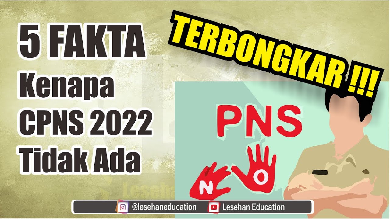 INILAH 5 FAKTA CPNS 2022 TIDAK DIBUKA !!!