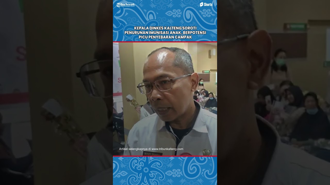 Kepala Dinkes Kalteng Soroti Penurunan Imunisasi Anak, Berpotensi Picu Penyebaran Campak