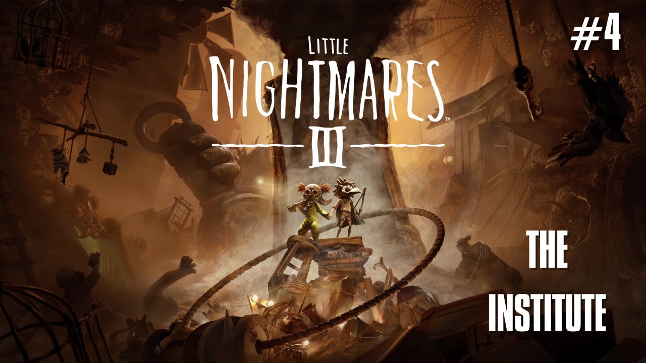 Little Nightmares 3: Chapter 4 (FINAL) - The Institute | Gameplay as Low | 4K PS5 | No Commentary