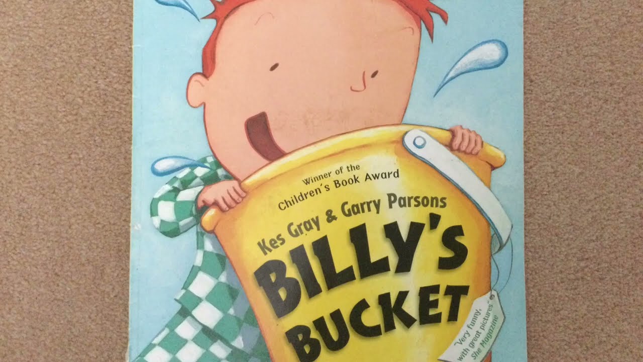 Billy’s Bucket by Kes Gray and Garry Parsons