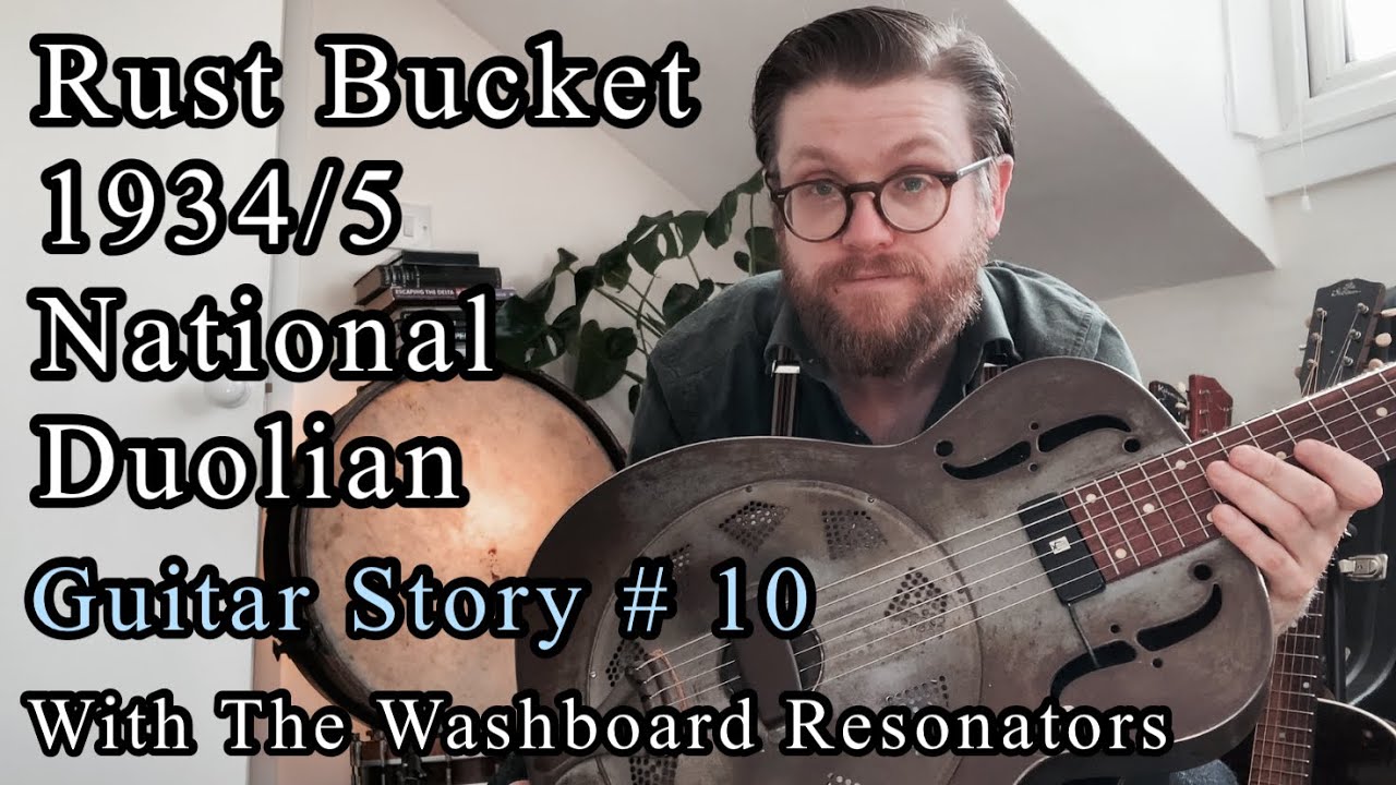1934/35 National Duolian - Guitar Stories with The Washboard Resonators