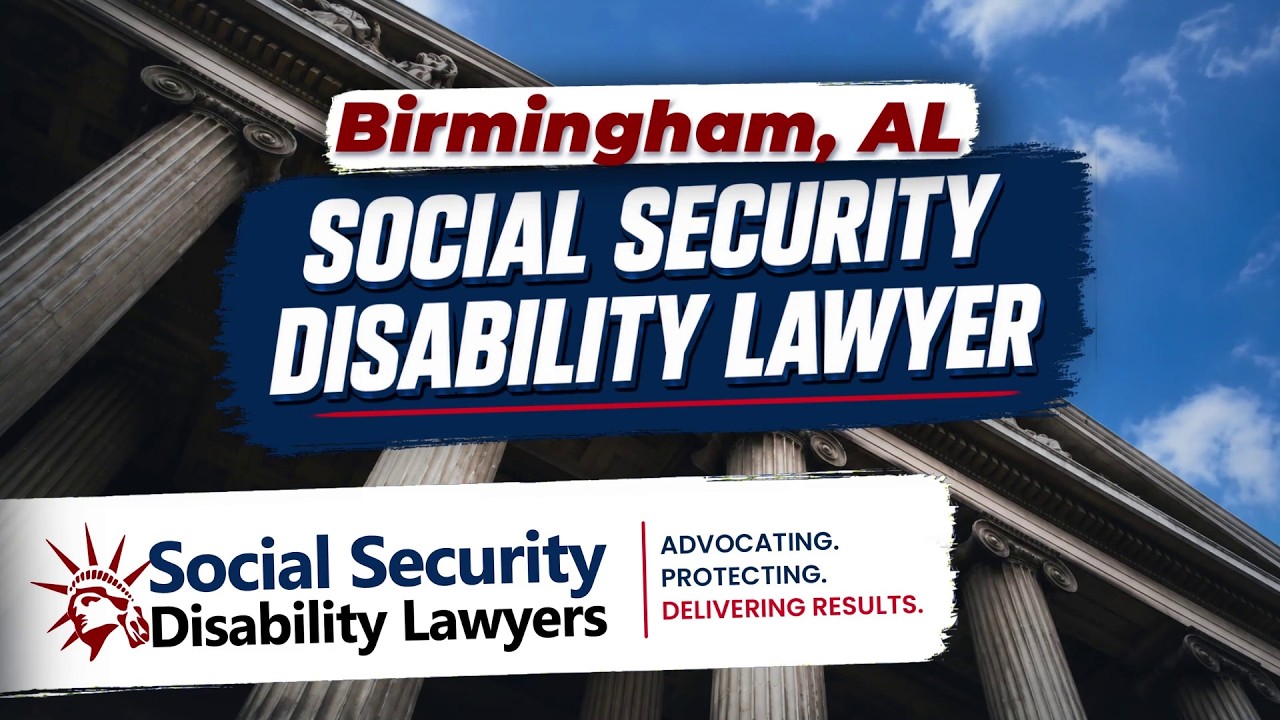 Social Security Disability Lawyer in Birmingham AL