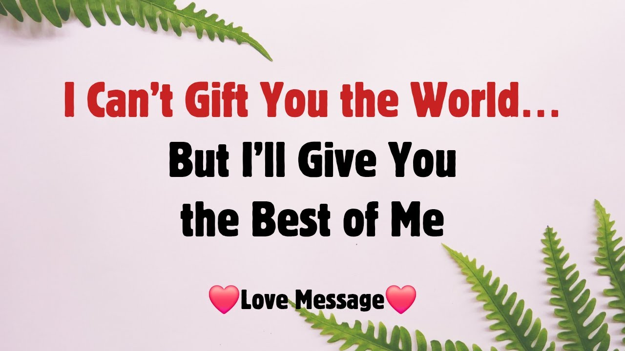 I May Not Have Everything… But I’ll Love You With All I’ve Got 💖 A Romantic Love Message