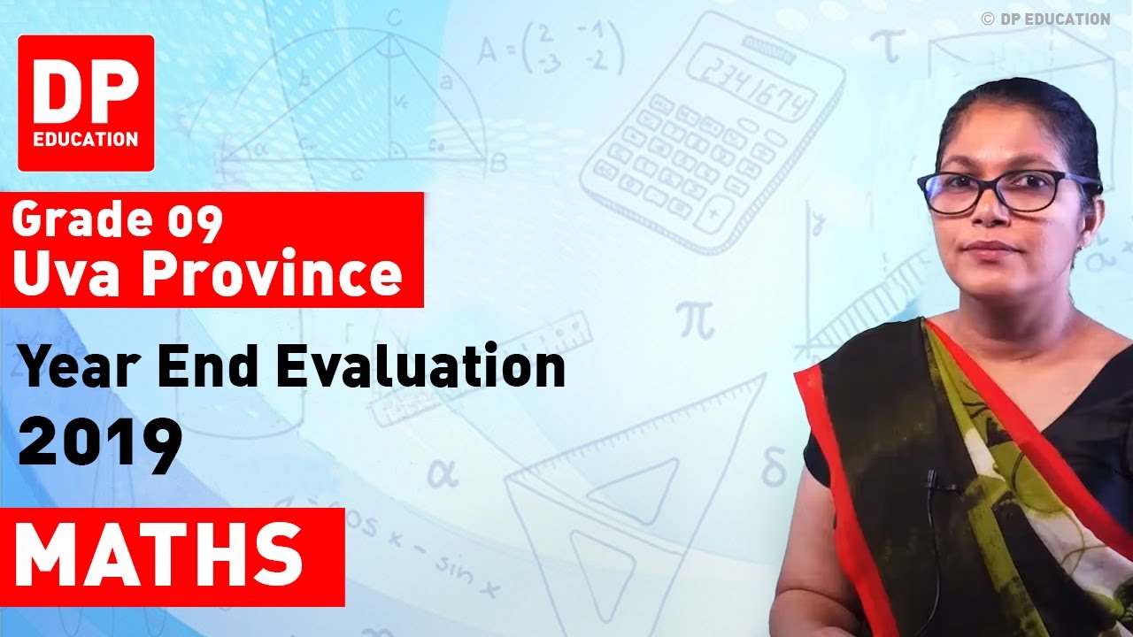 Grade 09 Maths - Year end evaluation 2019 Uva Province