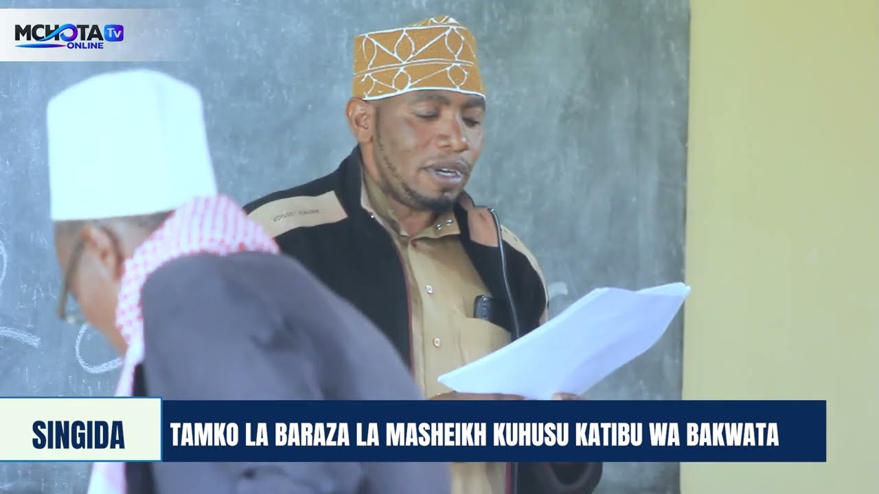 TAMKO LA BARAZA LA MASHEIKH SINGIDA, KUHUSU YANAYOENDELEA NDANI YA BAKWATA