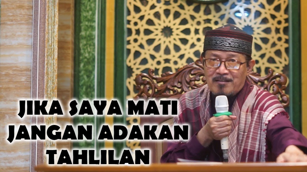 PESAN KEPADA ANAK TIDAK MAU DI TAHLILI : Prof Dr KH Ahmad Zahro MA al-Chafidz