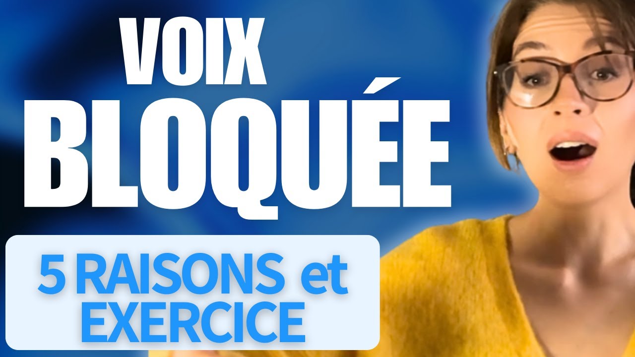 Voix bloquée dans la gorge - 5 raisons et un exercice qui va tout changer !