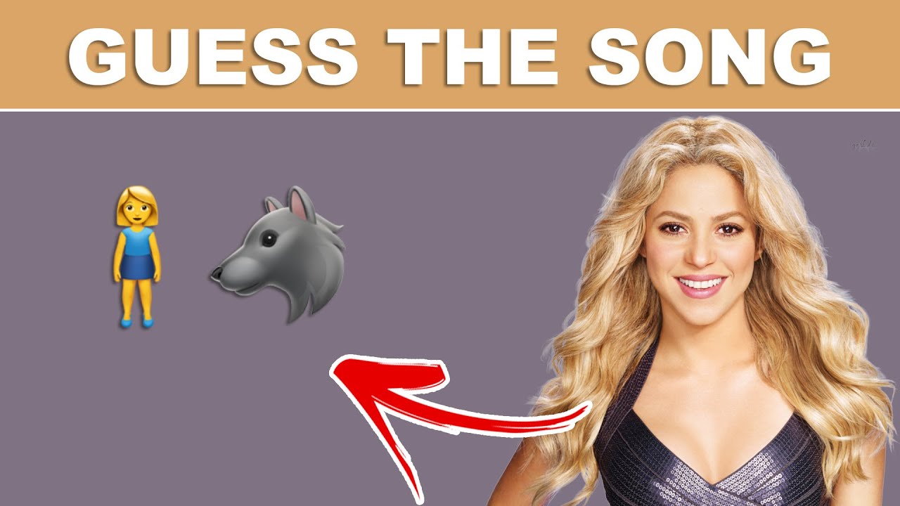 Guess The Song by EMOJI || Shakira VERSION