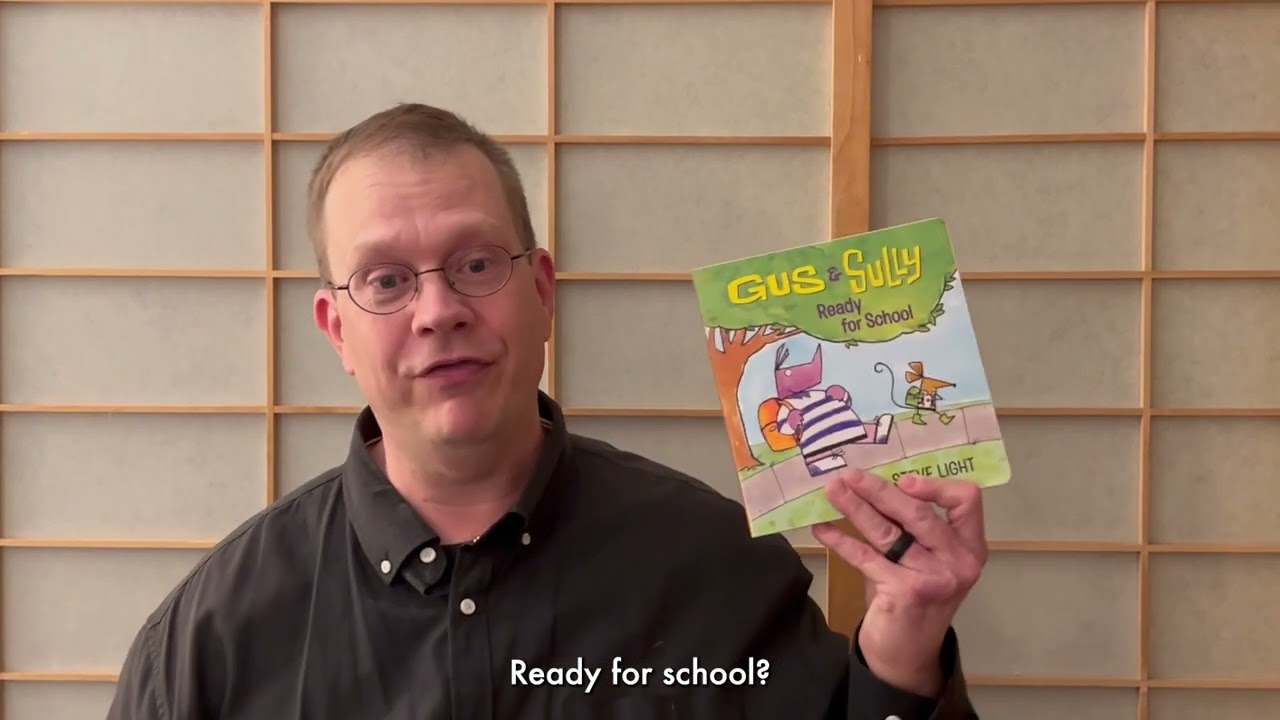 Steve Light discuss GUS AND SULLY: READY FOR SCHOOL