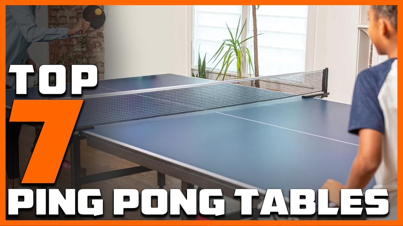 Top 7 Best Ping Pong Tables in 2025
