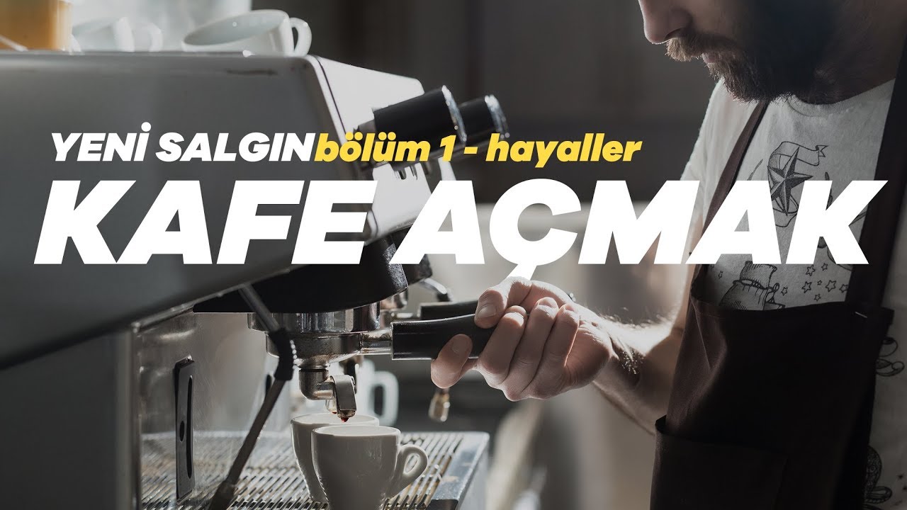 yeni salgın: kafe açmak (bölüm 1 - hayaller)