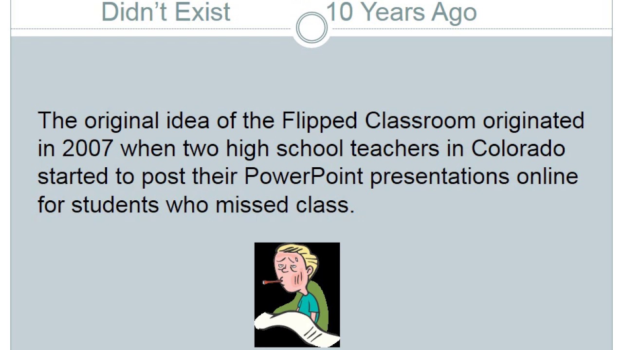 Part One:  Flipped Classrooms