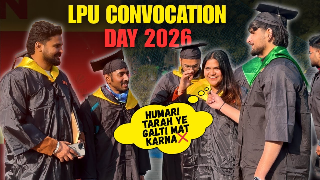 LPU Convocation 2026 | 12th Convocation Full Ground Reality | Student Reactions