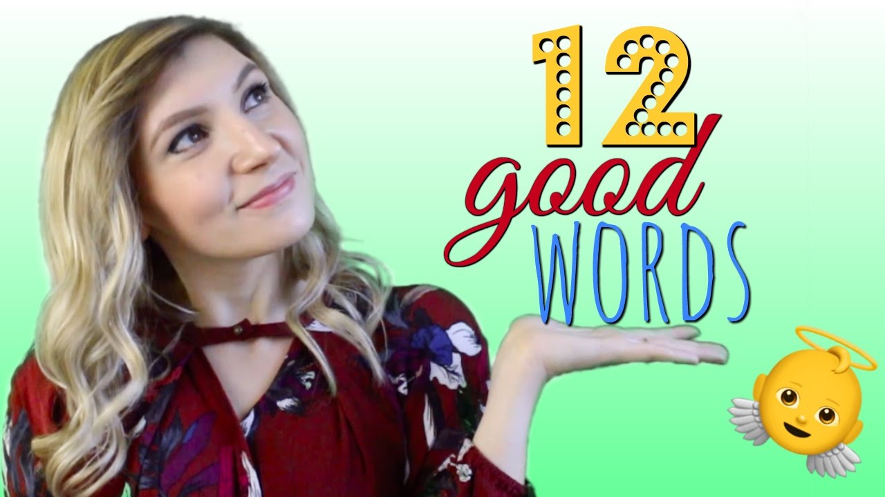 12 GOOD Words to IMPROVE YOUR VOCABULARY