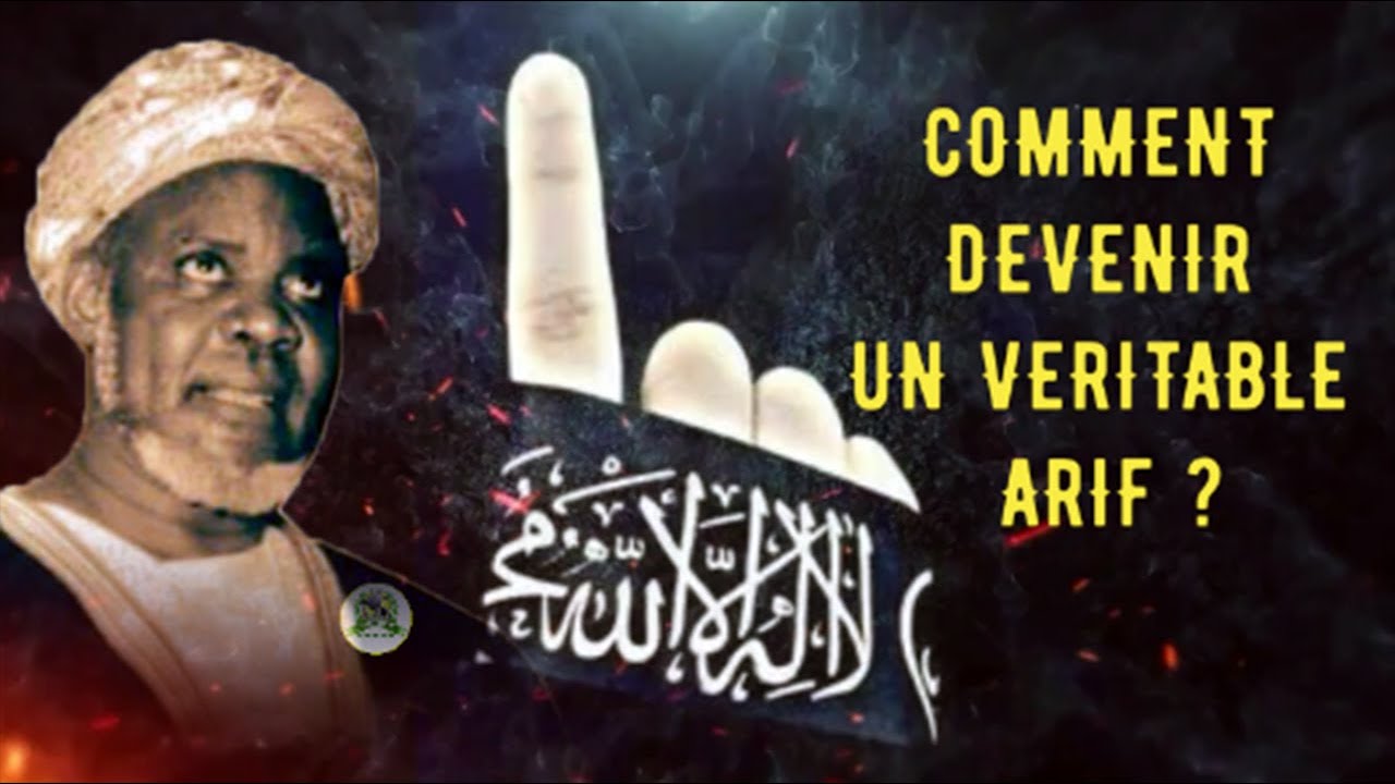 Selon Baye Niass :  Comment devenir un Bon Arif ?