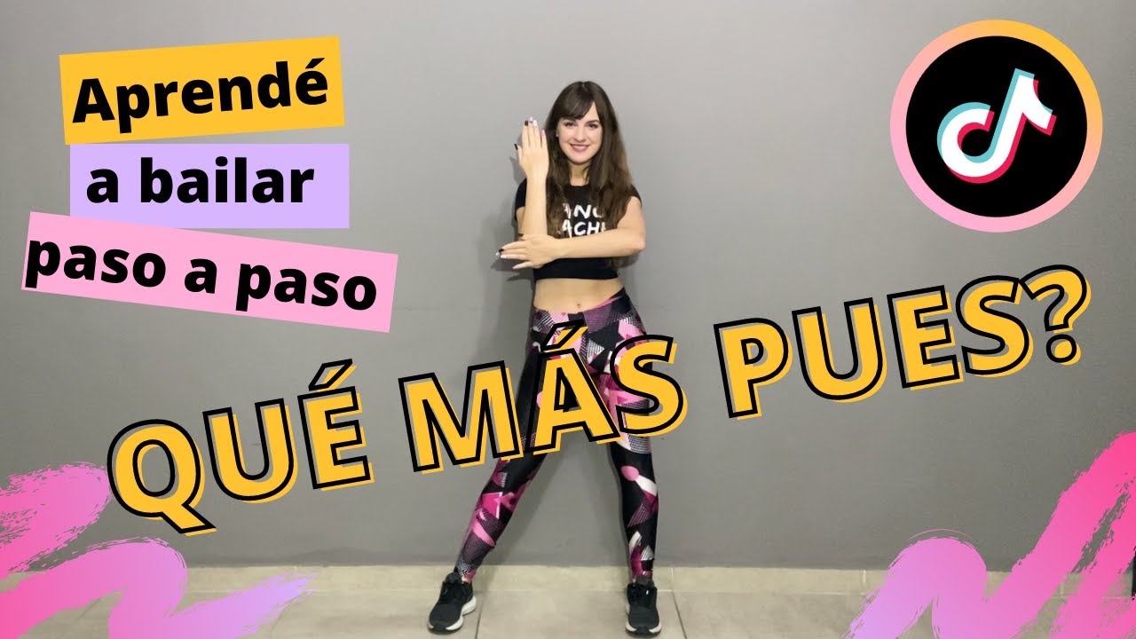 TUTORIAL TIK TOK DANCE | QUÉ MÁS PUES?
