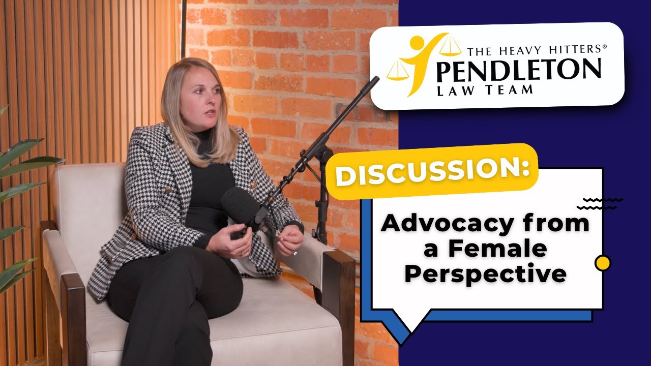 Advocacy Through a Female Lens | Pendleton Law Team