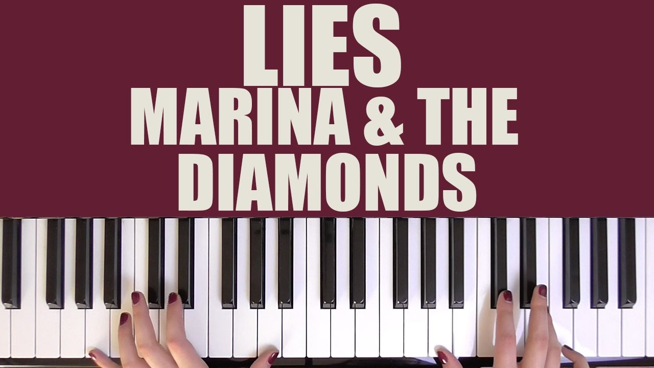 HOW TO PLAY: LIES - MARINA AND THE DIAMONDS