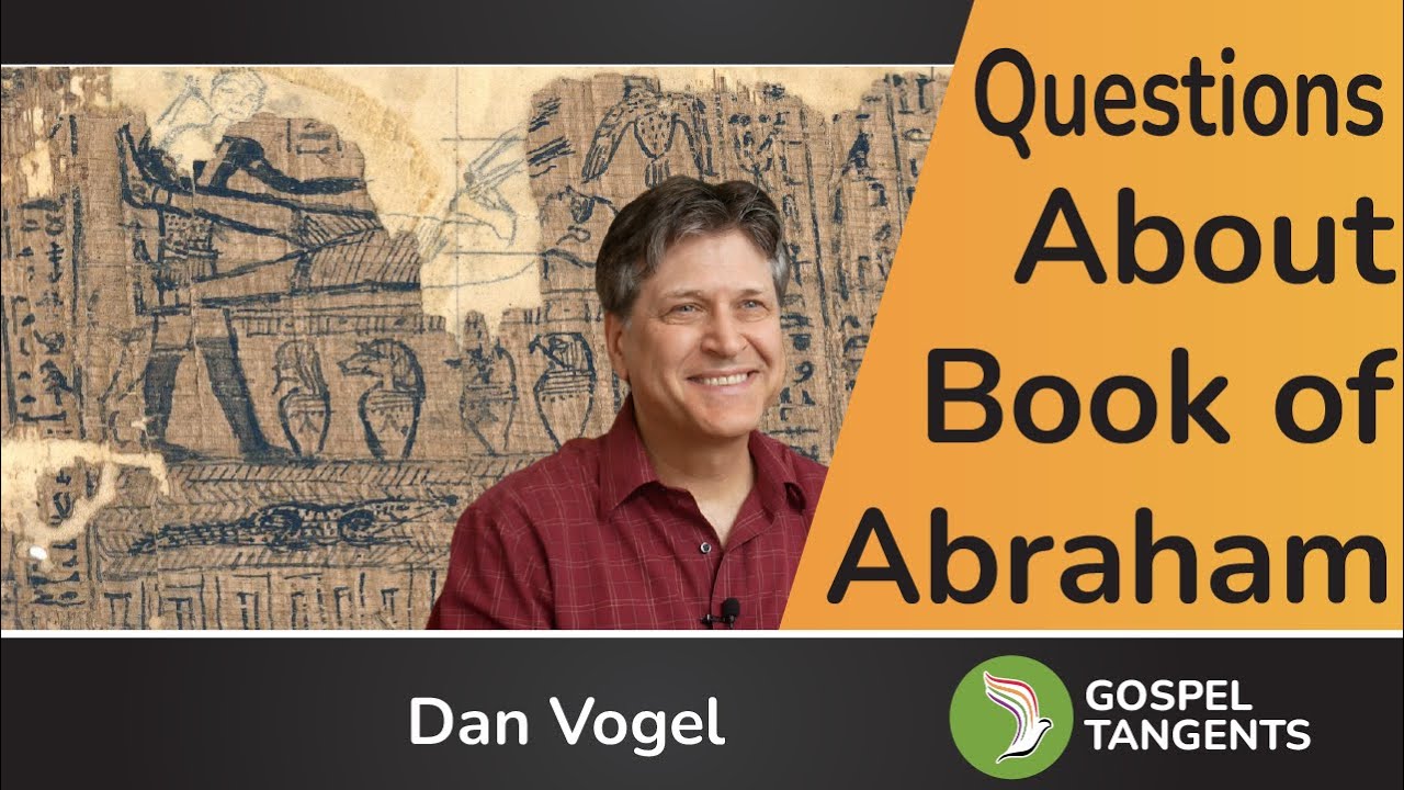 1114: How Egyptian Grammar Shaped Latter-day Saint Theology (Dan Vogel)