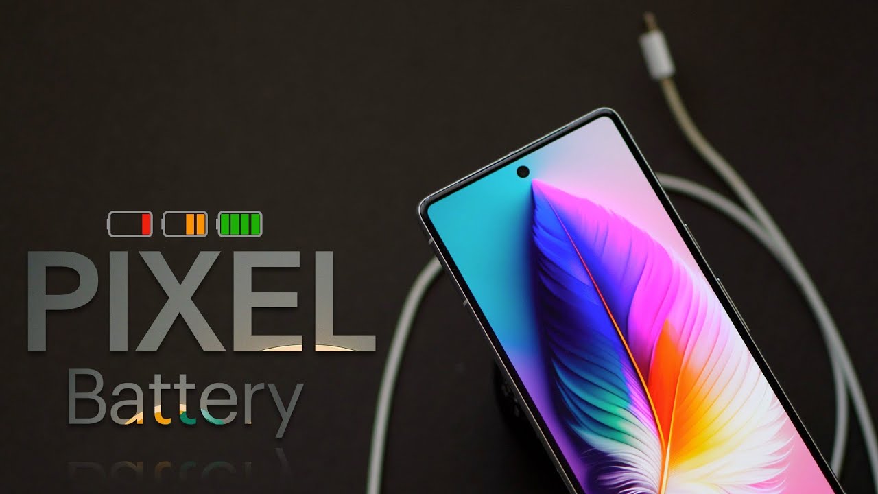 Google Pixel 7, 7a and 6a Battery saving tips