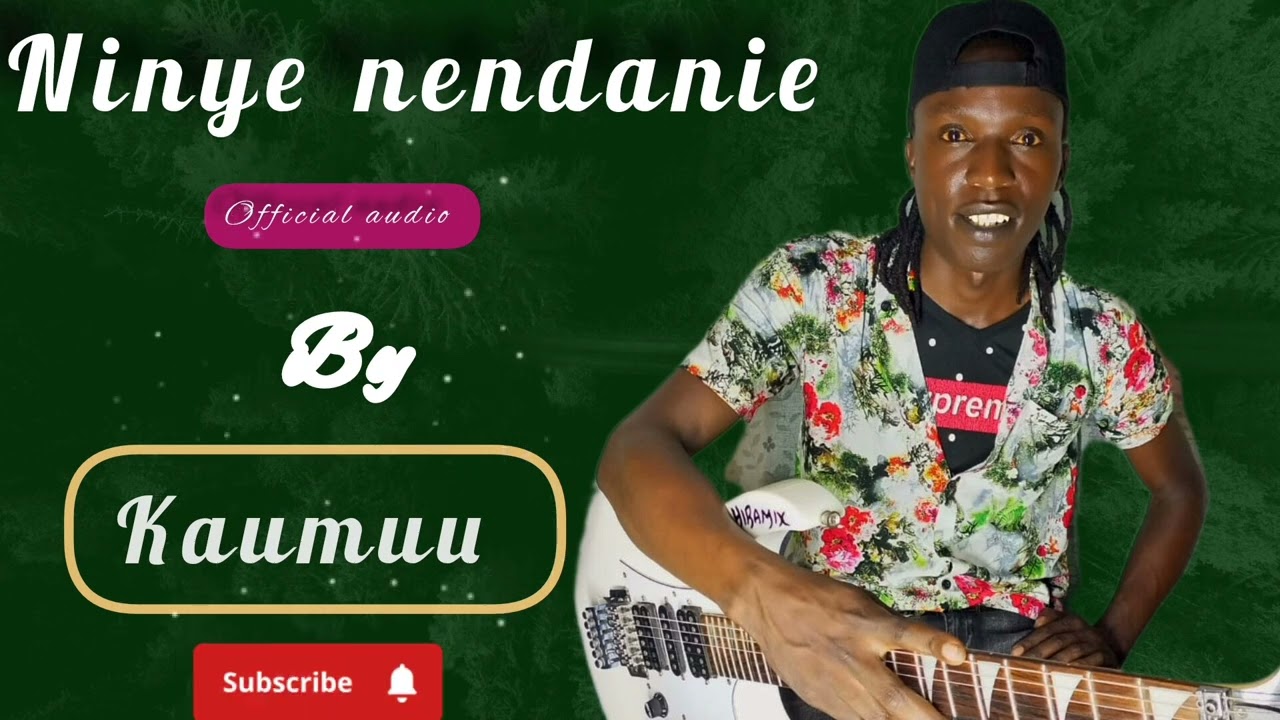 NINYE NENDANIE _BY KAUMUU (OFFICIAL AUDIO)