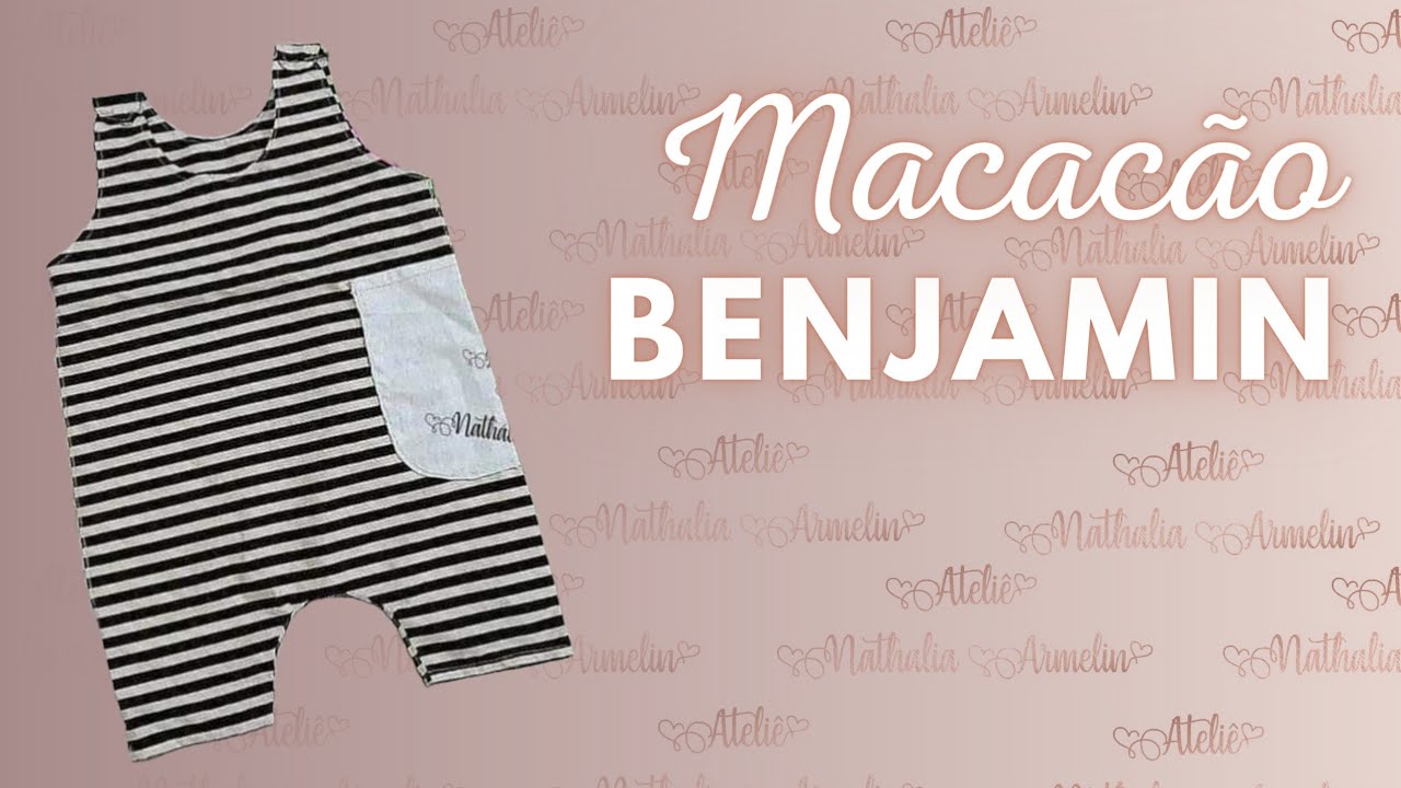 MACACÃO BENJAMIN MODELAGEM GRÁTIS FREE PATTERN  |Nathália Armelin