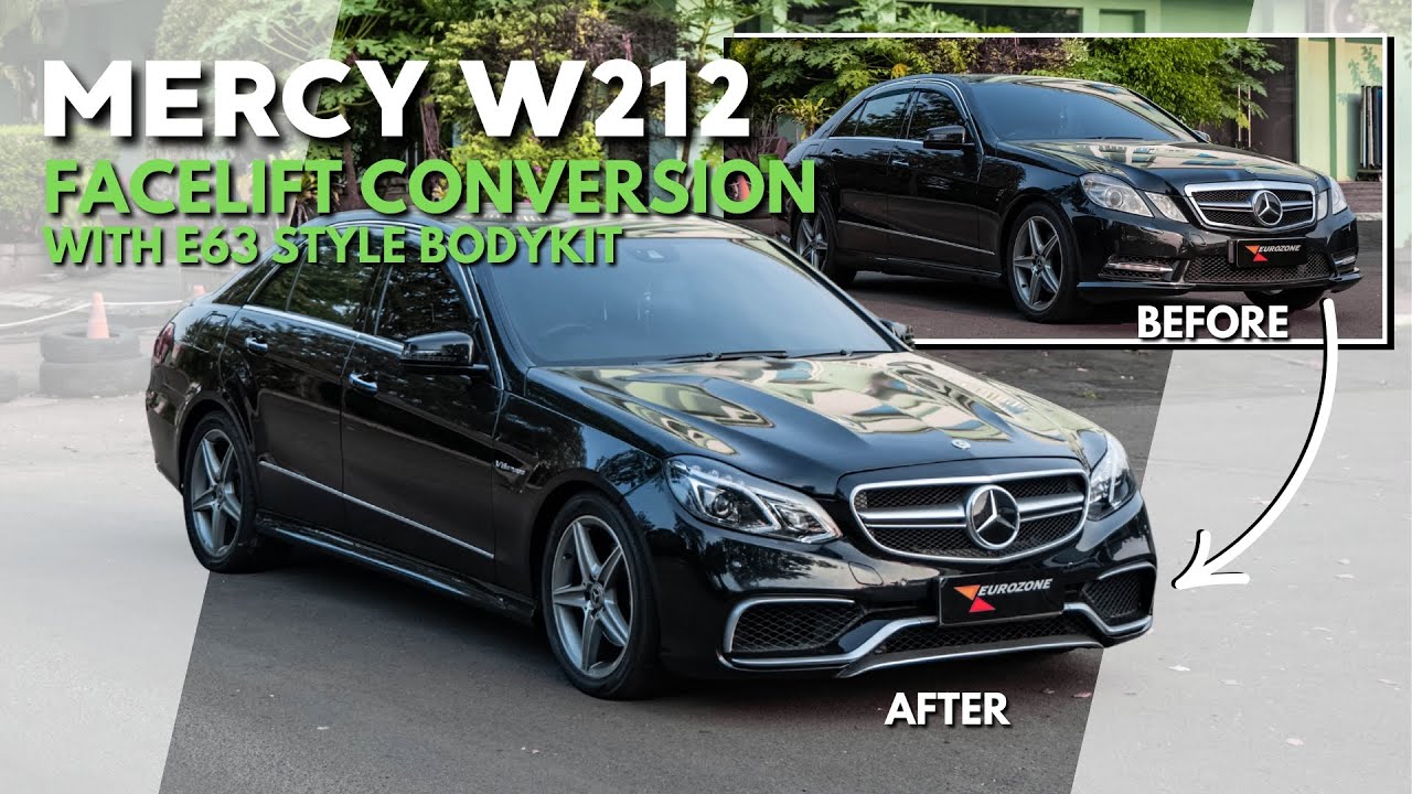 Ubah tampilan Mercy E-Class W212 | Mercedes-Benz W212 - Facelift Conversion with E63 Style Bodykit