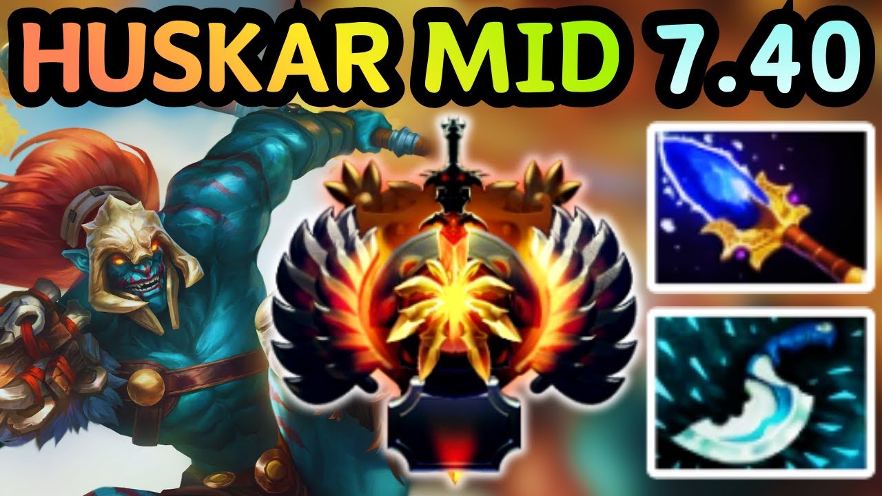🔥 NEW PATCH 7.40 !!! HUSKAR MID ONE SPIRE, ONE HERO DEAD | DOTA 2 GAMEPLAY 🔥
