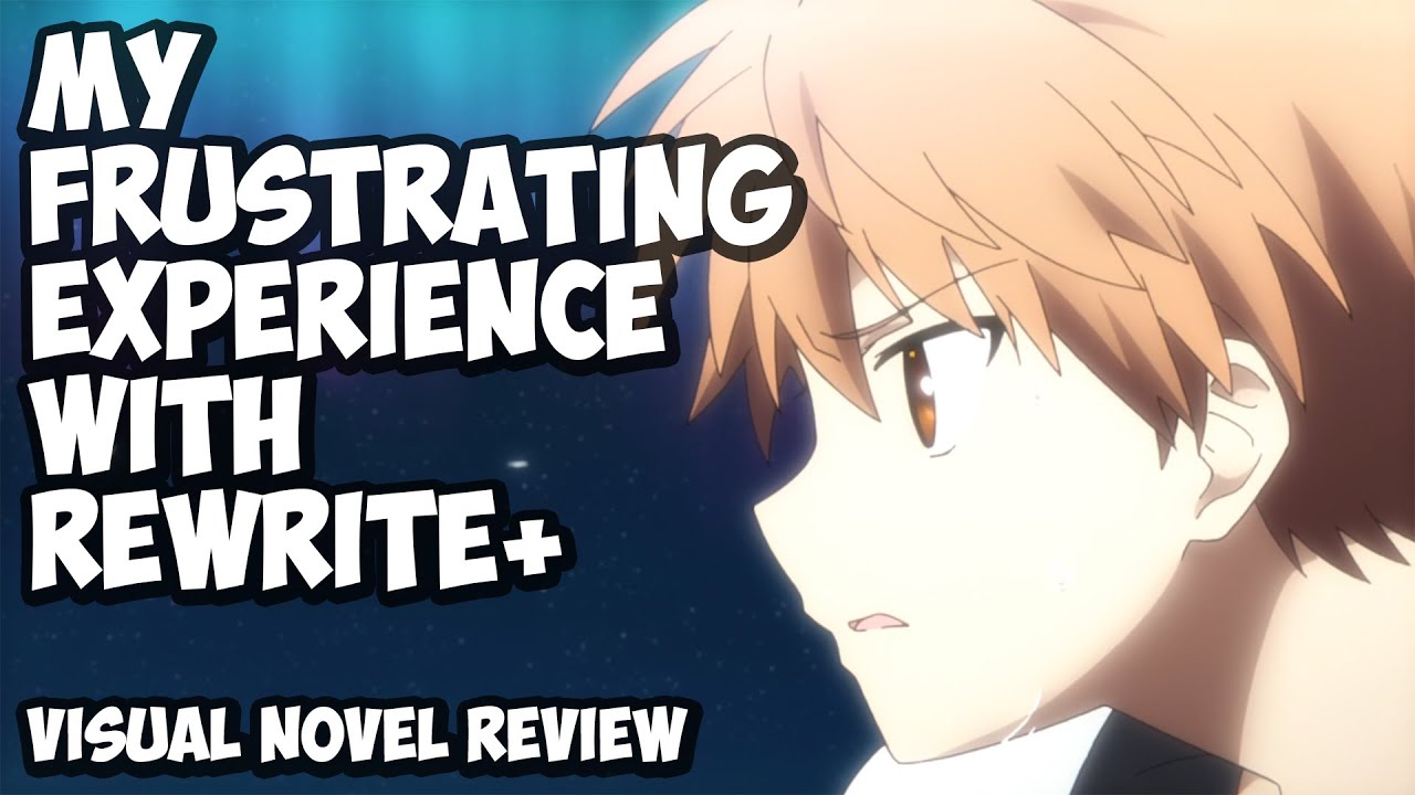 The Frustrating Experience That Is Rewrite  - Visual Novel Fridays