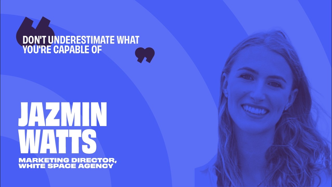 From Apprentice to Marketing Director at 23: Jazmin Watts on Building a Career Without University