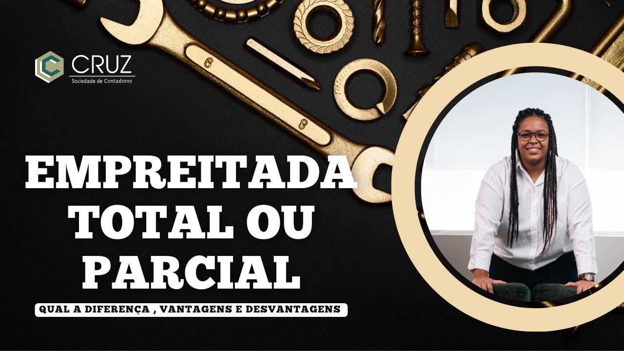 CONSTRU&Ccedil;&Atilde;O EFICIENTE | A Diferen&ccedil;a entre Empreitada Total e Parcial